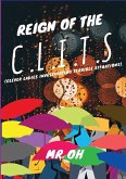 Reign Of The C.L.I.T.S