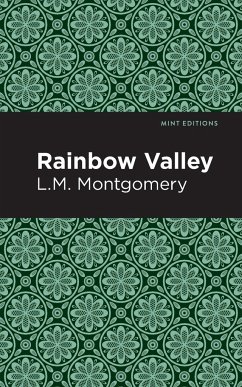 Rainbow Valley - Montgomery, L. M.