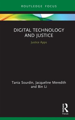 Digital Technology and Justice - Sourdin, Tania; Meredith, Jacqueline; Li, Bin