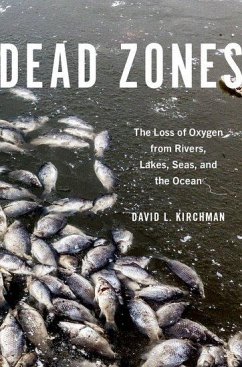 Dead Zones - Kirchman, David L. (Maxwell P. and Mildred H. Harrington Professor o