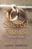 Sacred Vows - The Knot Or Not