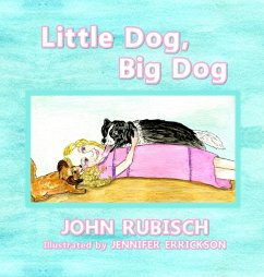 Little Dog, Big Dog - Rubisch, John