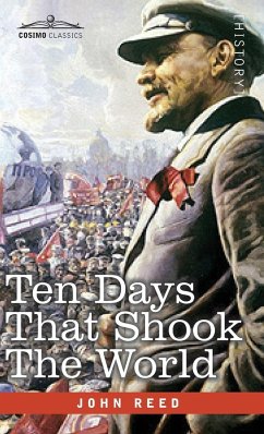 Ten Days that Shook the World - Reed, John