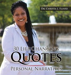 30 Life Changing Quotes - L. Flood, Christa