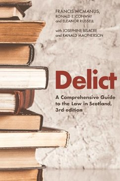 Delict - Mcmanus, Francis; Conway, Ronald E; Russell, Eleanor; Bisacre, Josephine; Macpherson, Ranald