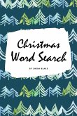 Christmas Word Search Puzzle Book - Easy Level (6x9 Puzzle Book / Activity Book)