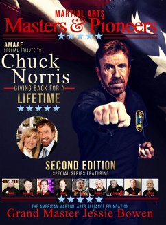 Martial Arts Masters & Pioneers Tribute to Chuck Norris - Bowen, Jessie