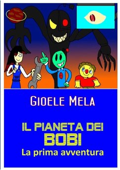 Il pianeta dei Bobi - la prima avventura - Mela, Gioele