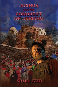 Joshua and the Conquest of Jericho - Ezer, Shaul