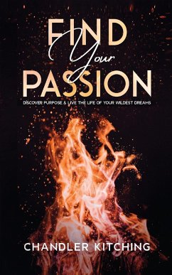 Find Your Passion - Kitching, Chandler
