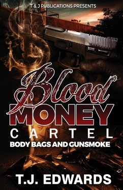 Blood Money Cartel - Edwards, T. J.