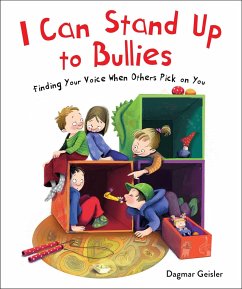 I Can Stand Up to Bullies - Geisler, Dagmar