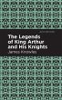 The Legends of King Arthur and His... - Bild 1