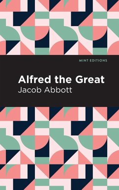 Alfred the Great - Abbott, Jacob