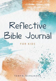 Reflective Bible Journal for Kids - Nergaard, Taryn