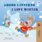 I Love Winter (Italian English Bilingual Book for Kids)