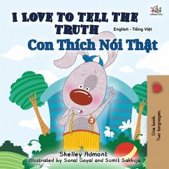 I Love to Tell the Truth (English Vietnamese Bilingual Book for Kids) - Admont, Shelley; Books, Kidkiddos