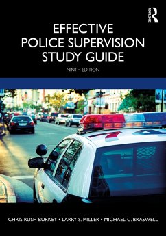 Effective Police Supervision Study Guide - Rush Burkey, Chris; Miller, Larry S; Braswell, Michael C