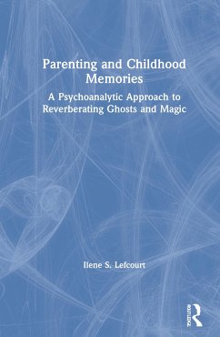 Parenting and Childhood Memories - Lefcourt, Ilene S
