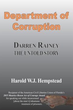Department of Corruption: Darren Rainey The Untold Story - Hempstead, Harold W. J.