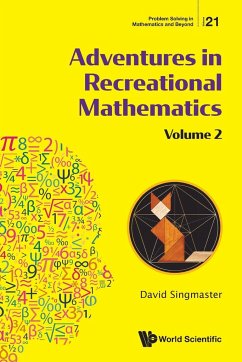 Adventures in Recreational Mathematics - Volume II - Singmaster, David