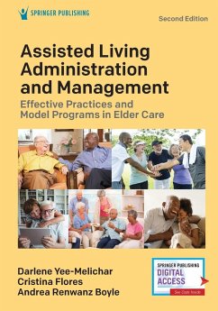 Assisted Living Administration and Management - Flores, Cristina; Boyle, Andrea Renwanz