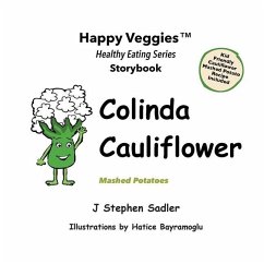 Colinda Cauliflower Storybook 1 - Sadler, J Stephen