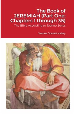 The Book of JEREMIAH (Part One - Halsey, Jeanne Gossett