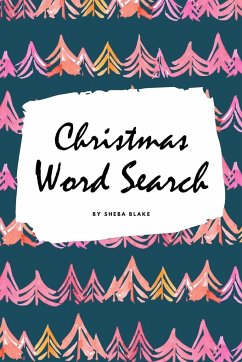 Christmas Word Search Puzzle Book - Hard Level (6x9 Puzzle Book / Activity Book) - Blake, Sheba