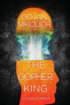 The Gopher King - Nikolich, Gojan