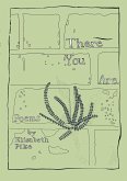 There You Are: A collection of 34 hand-lettered and illustrated poems about motherhood