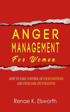 Anger Management For Women - Elsworth, Renae K