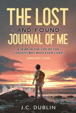 The Lost and Found Journal of Me - Dublin, J. C.