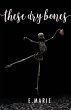 These Dry Bones - Bild 1