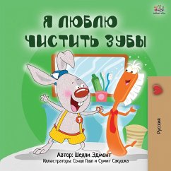 I Love to Brush My Teeth (Russian Book for Kids) - Admont, Shelley