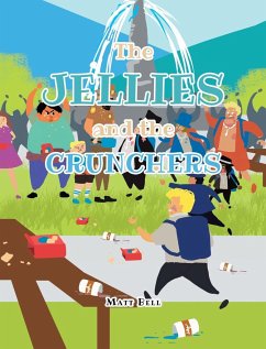 The Jellies and the Crunchers - Bell, Matt