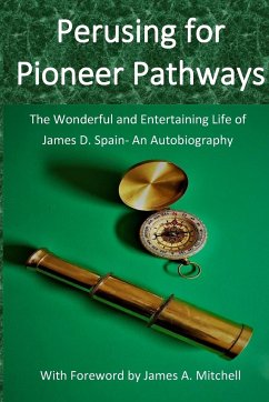 Perusing for Pioneer Pathways - Spain, James D.