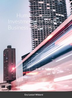 Human Capital Investment For Better Business Performance - Widarni, Eny Lestari; Bawono, Suryaning