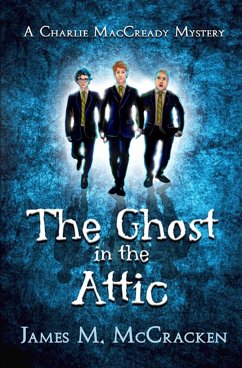 The Ghost in the Attic - Mccracken, James M
