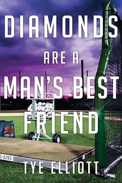 Diamonds Are a Man's Best Friend - Elliott, Tye Michael