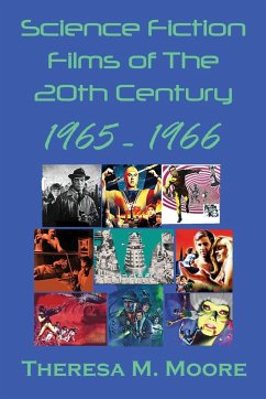 Science Fiction Films of The 20th Century - Moore, Theresa M.