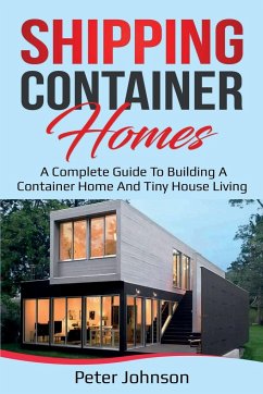 Shipping Container Homes - Johnson, Peter
