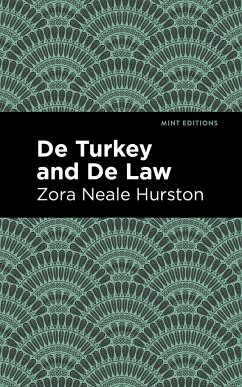 de Turkey and de Law - Hurston, Zora Neale