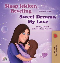 Sweet Dreams, My Love (Dutch English Bilingual Children's Book) - Admont, Shelley; Books, Kidkiddos