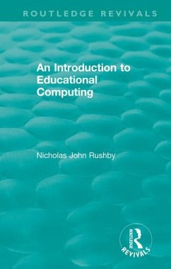 An Introduction to Educational Computing - Rushby, Nicholas John