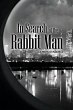 In Search of the Rabbit Man - Bild 1