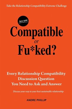 Are You Compatible or Fu*ked? - Phillip, Andre