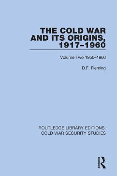 The Cold War and its Origins, 1917-1960 (eBook, PDF) - Fleming, D. F.