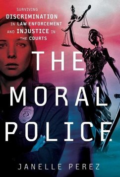 The Moral Police - Perez, Janelle