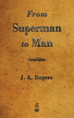 From Superman to Man - Rogers, J a